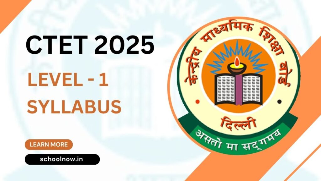 CTET Level 1 Syllabus 2025